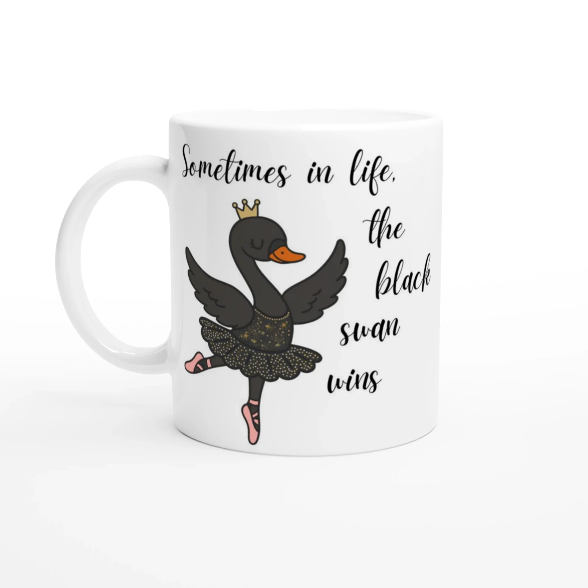 Sometimes in life the black swan wins - Ceramic Mug - Image 2