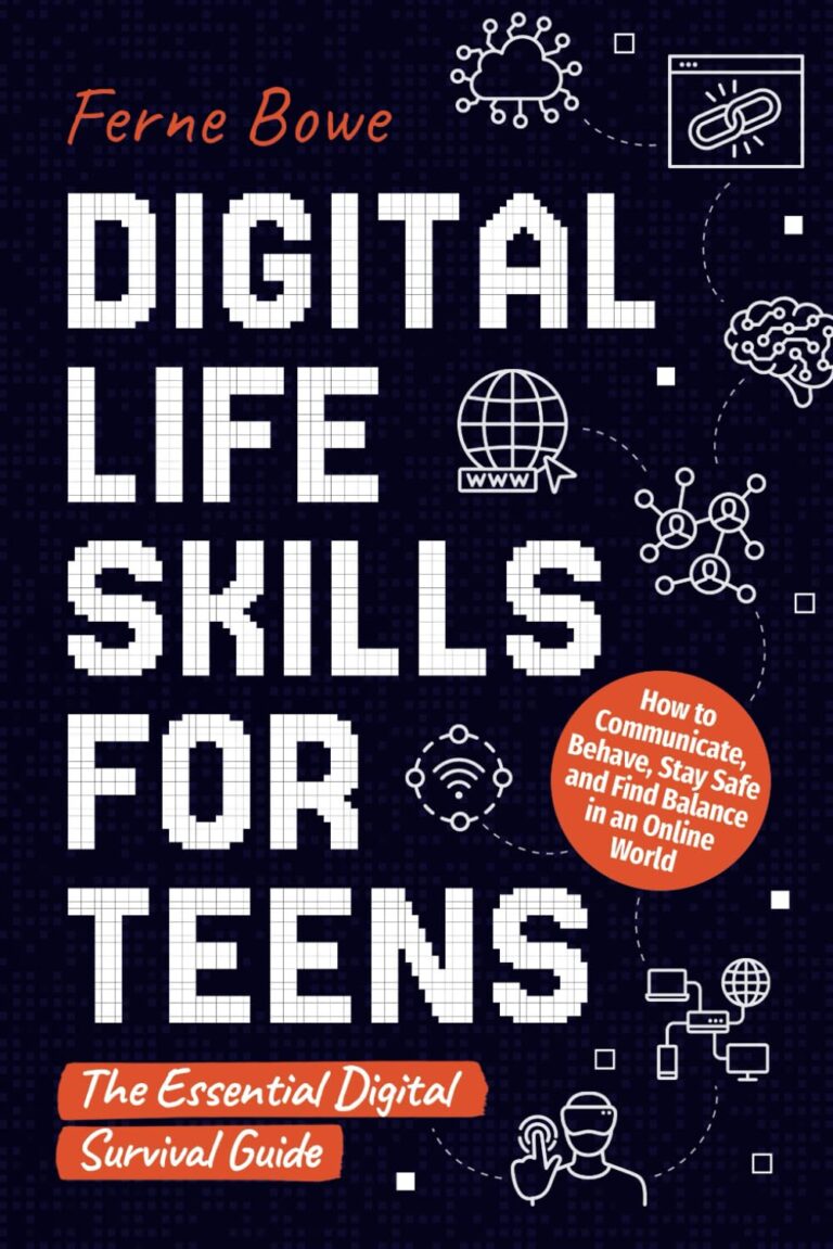 Digital Life Skills For Teens 71q8TvSTYbL. SL1499 