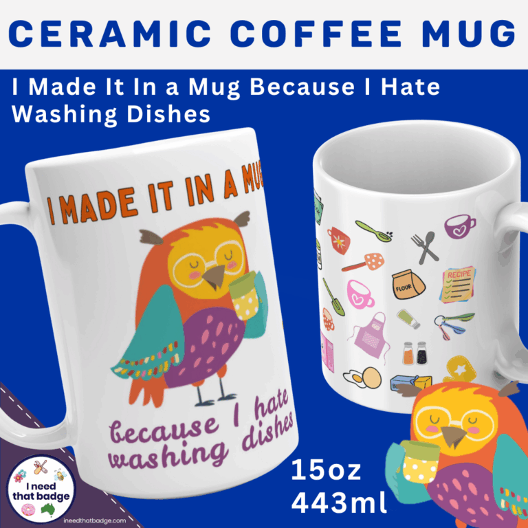 I Hate Washing Dishes  - 15oz Ceramic Mug