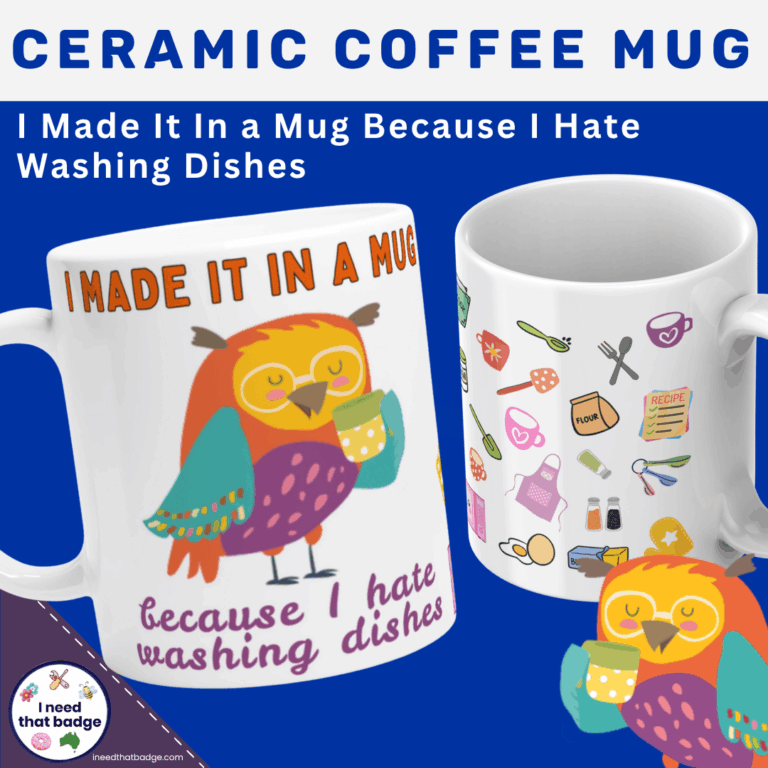 I Hate Washing Dishes - Ceramic Mug