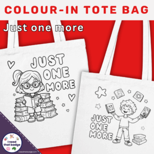 Just One More Tote Bag INTB 2025