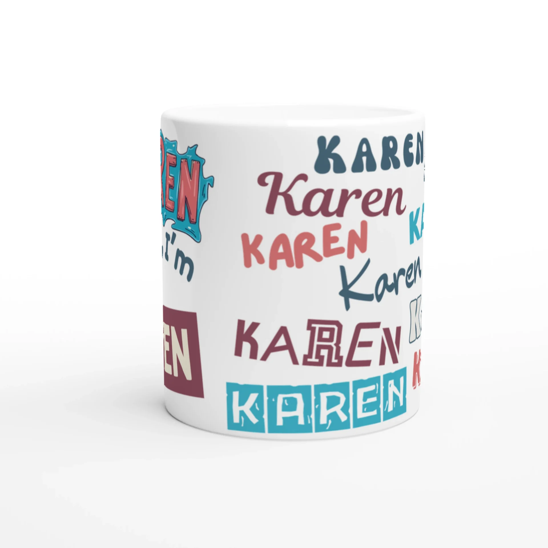 Yes, I’m that Karen - Ceramic Mug - Image 3