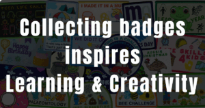 Why Collecting Badges Inspires Learning and Creativity