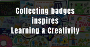 Why Collecting Badges Inspires Learning and Creativity